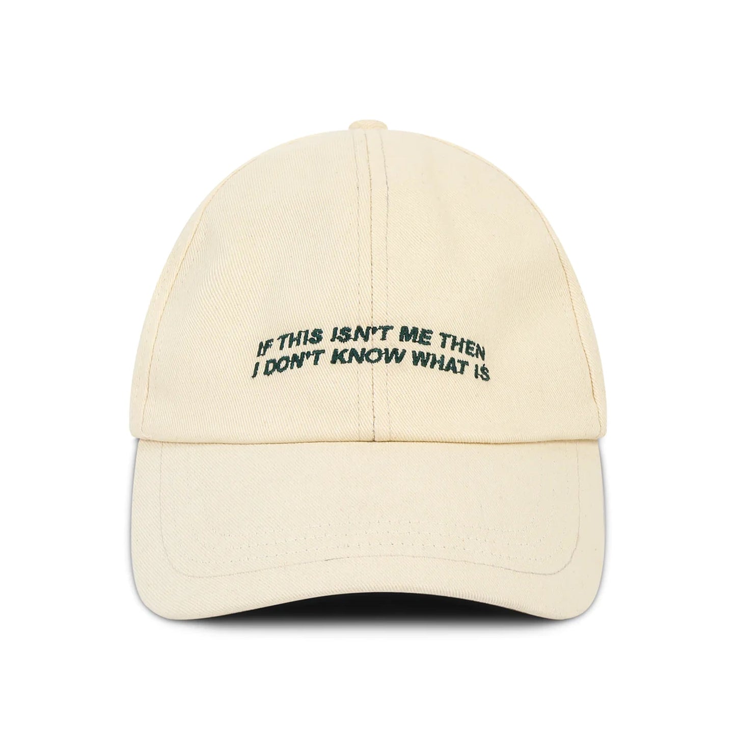 'If This Isn't Me' Cap